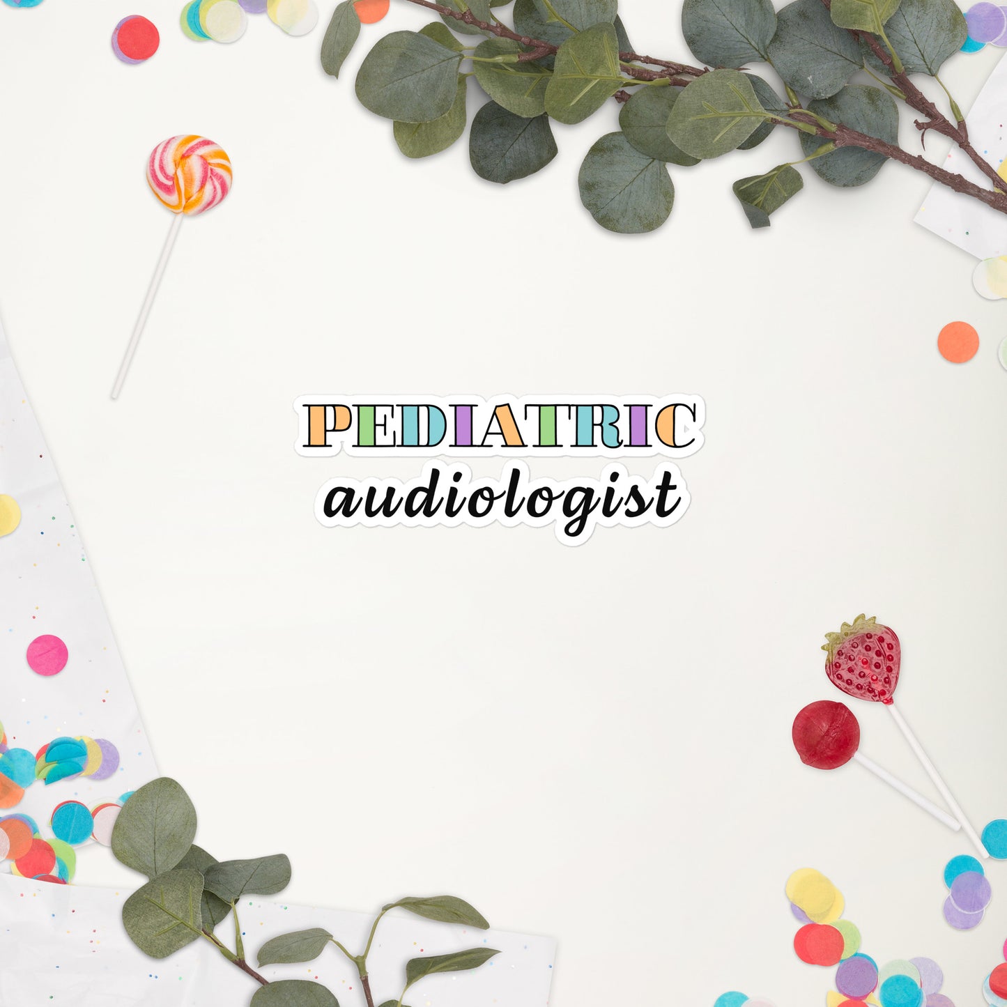 Pediatric Audiologist Sticker