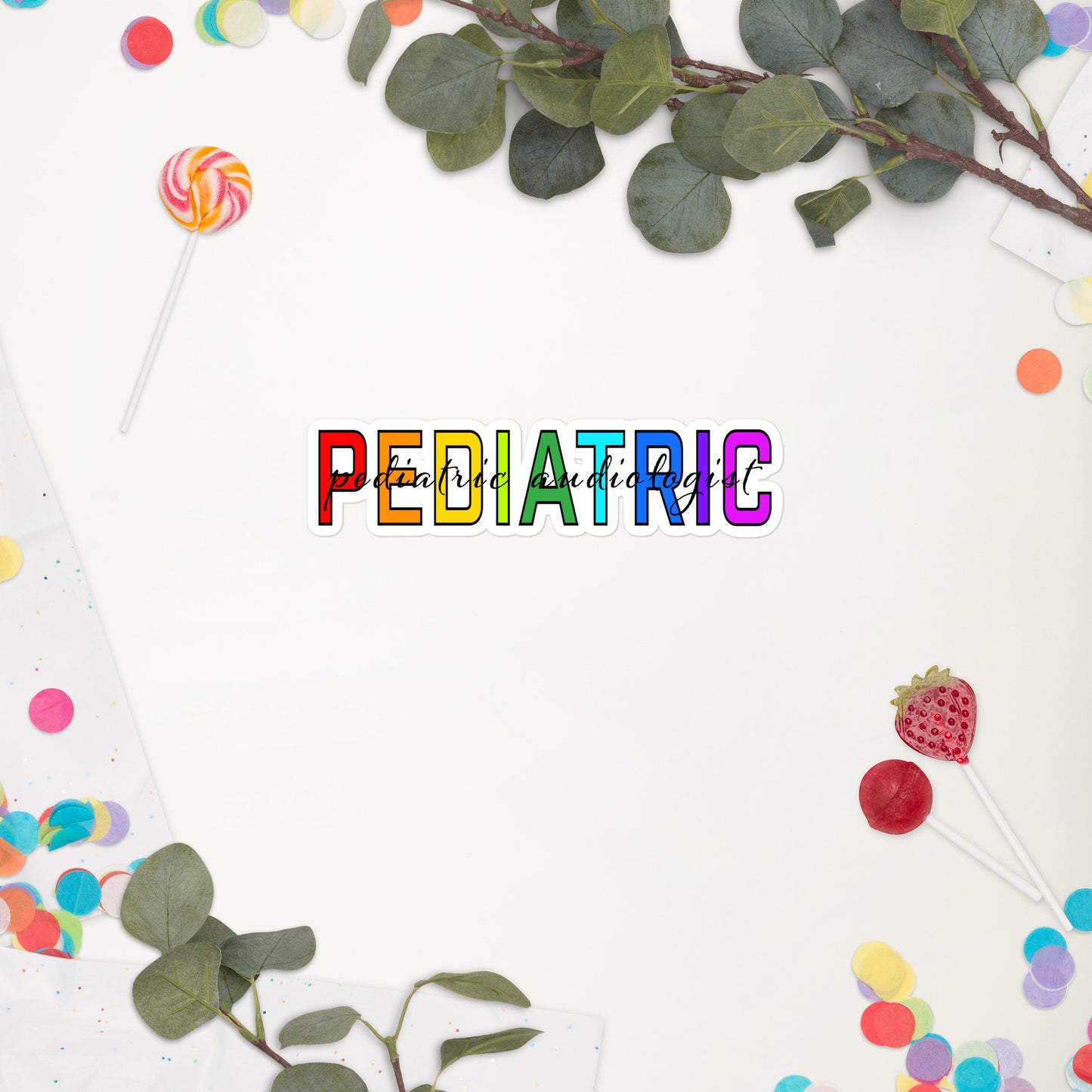 Pediatric Audiologist - Rainbow Sticker