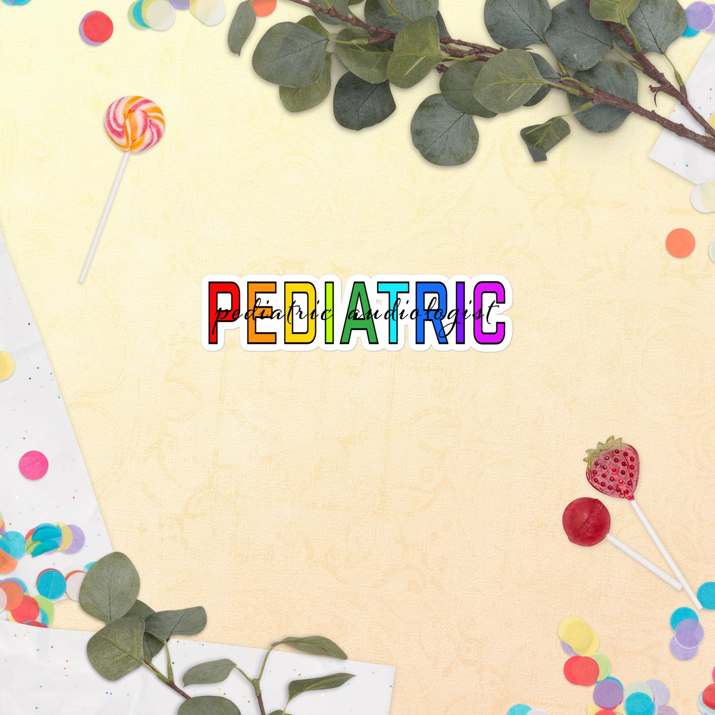 Pediatric Audiologist - Rainbow Sticker