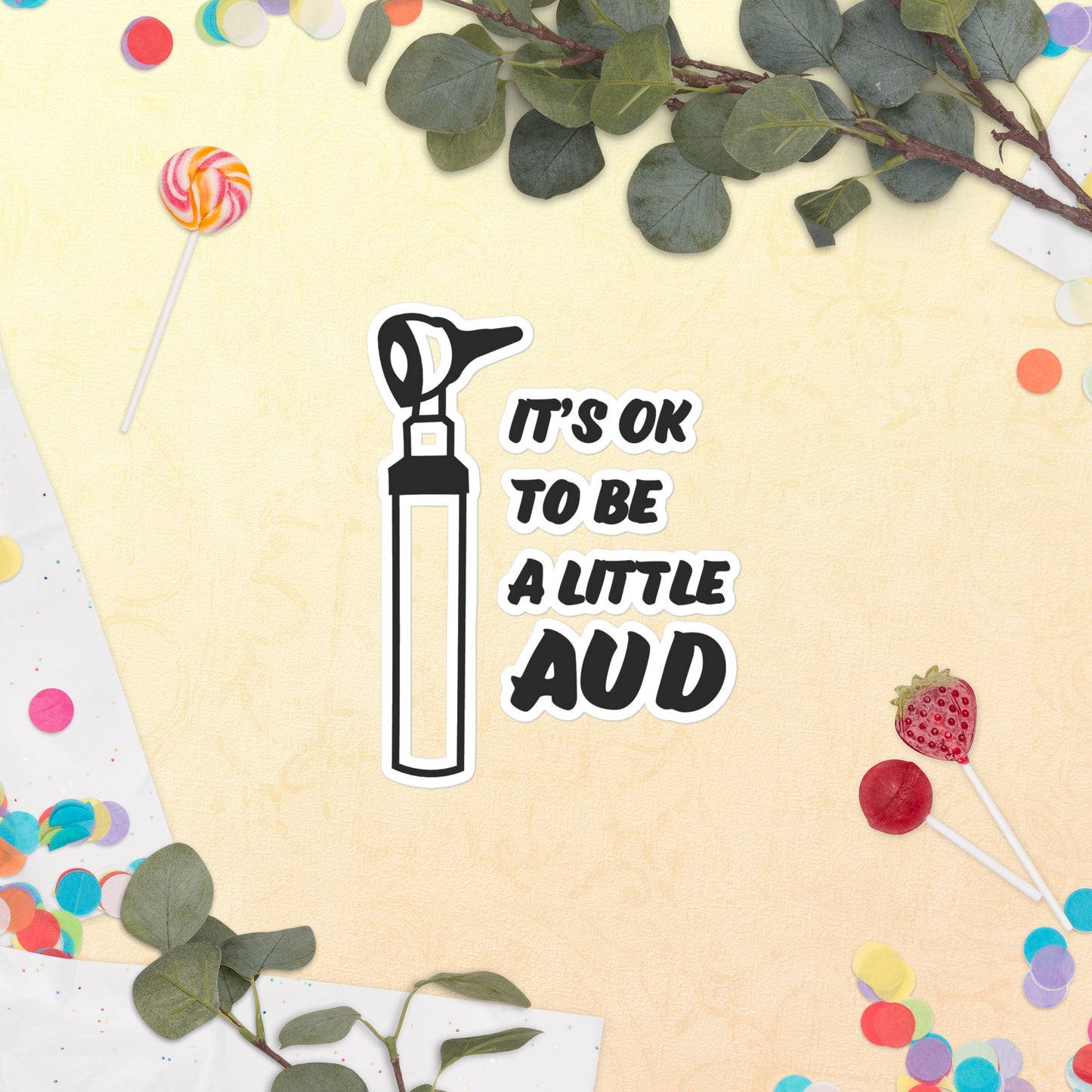 It's OK to be a Little AUD Sticker