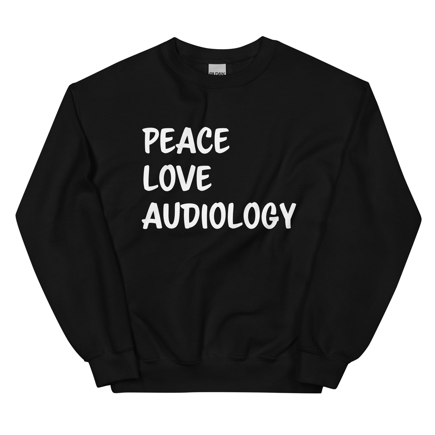 Peace Love Audiology Sweatshirt