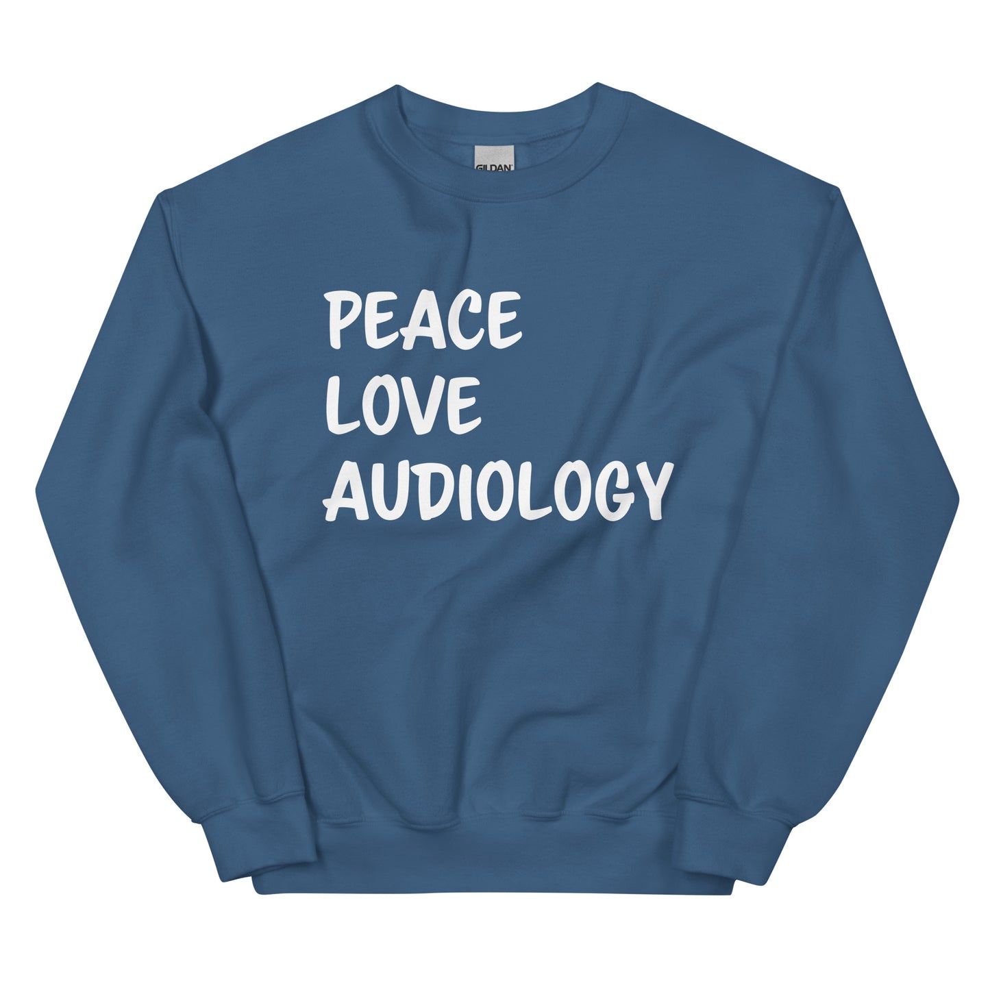 Peace Love Audiology Sweatshirt