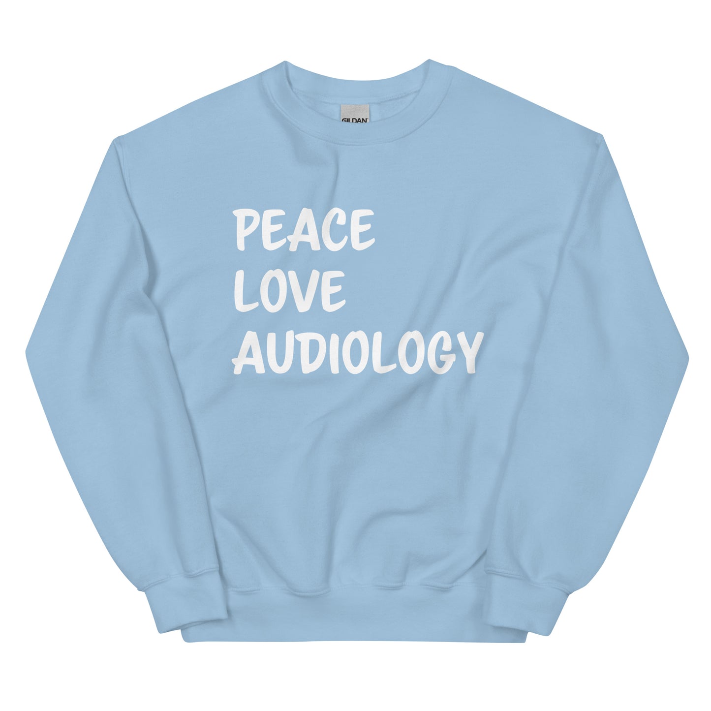 Peace Love Audiology Sweatshirt