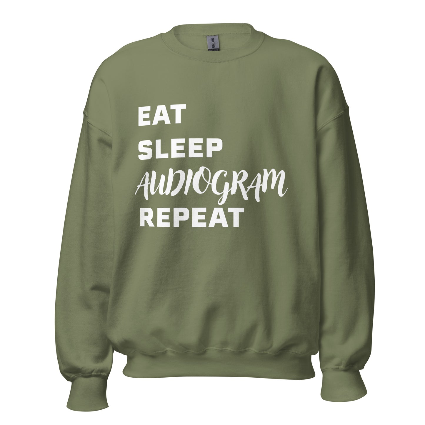Eat, Sleep, Audiogram, Repeat Sweatshirt