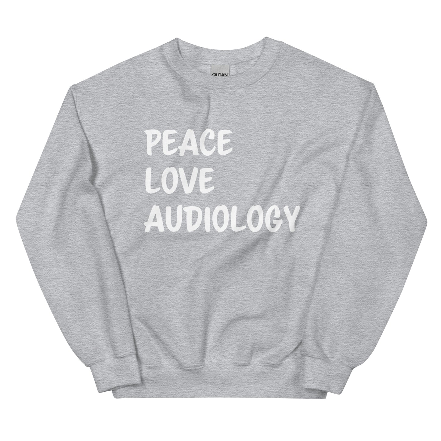 Peace Love Audiology Sweatshirt