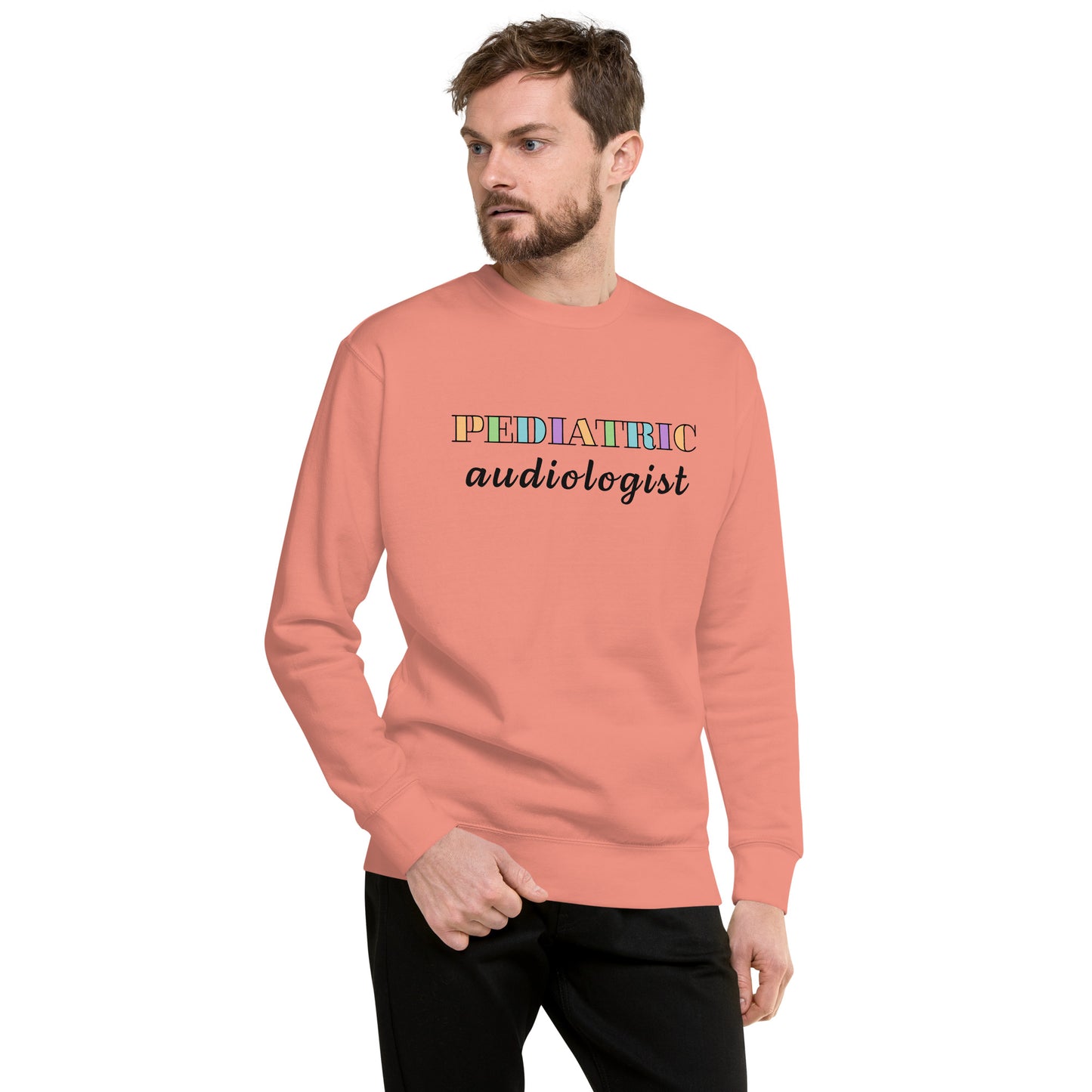 Pediatric Audiologist Sweatshirt