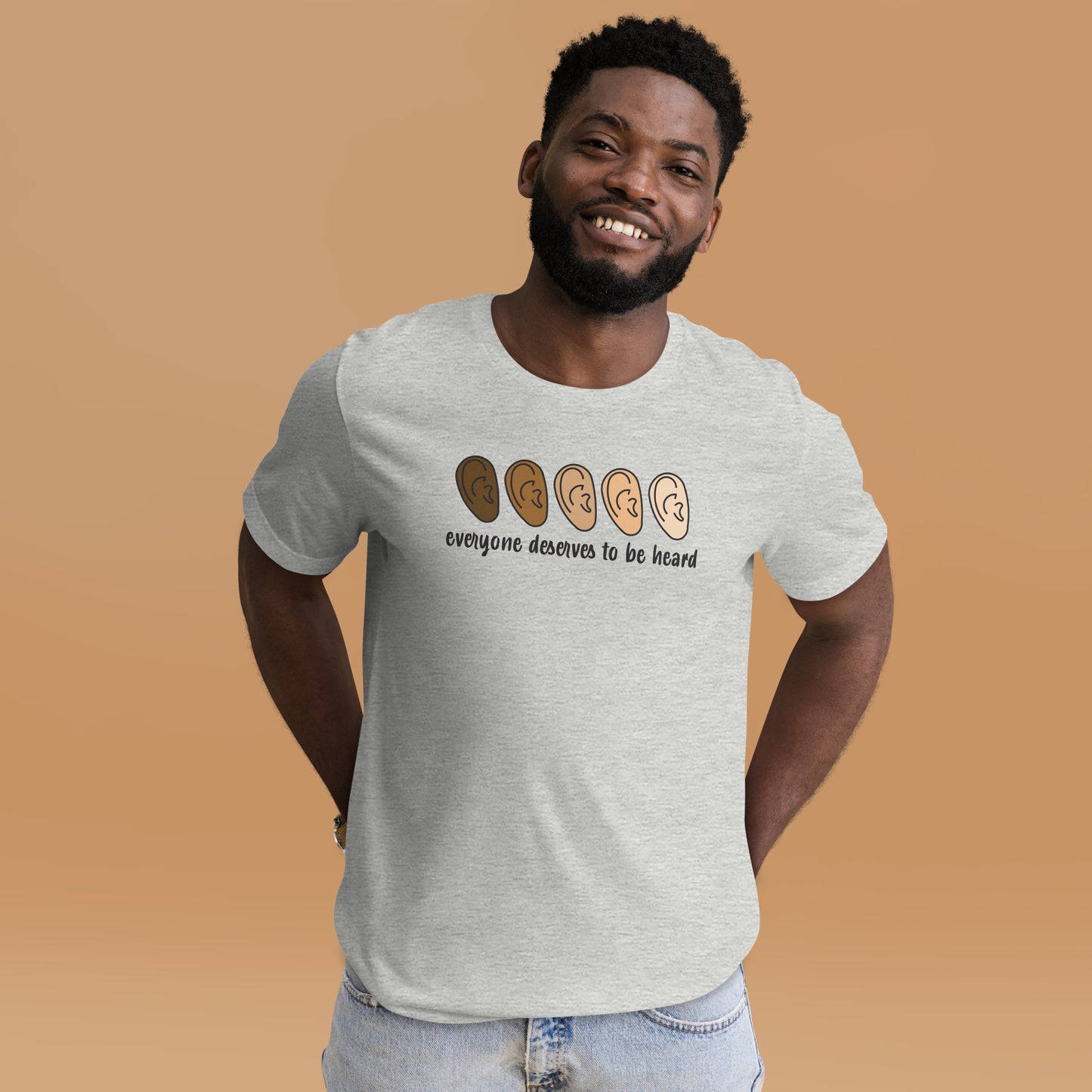 Everyone Deserves To Be Heard Shirt