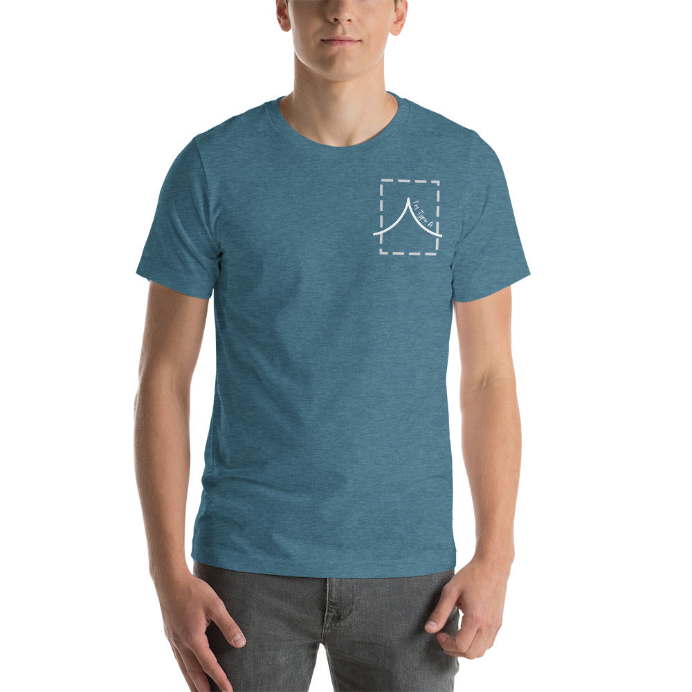 I'm Type A Shirt