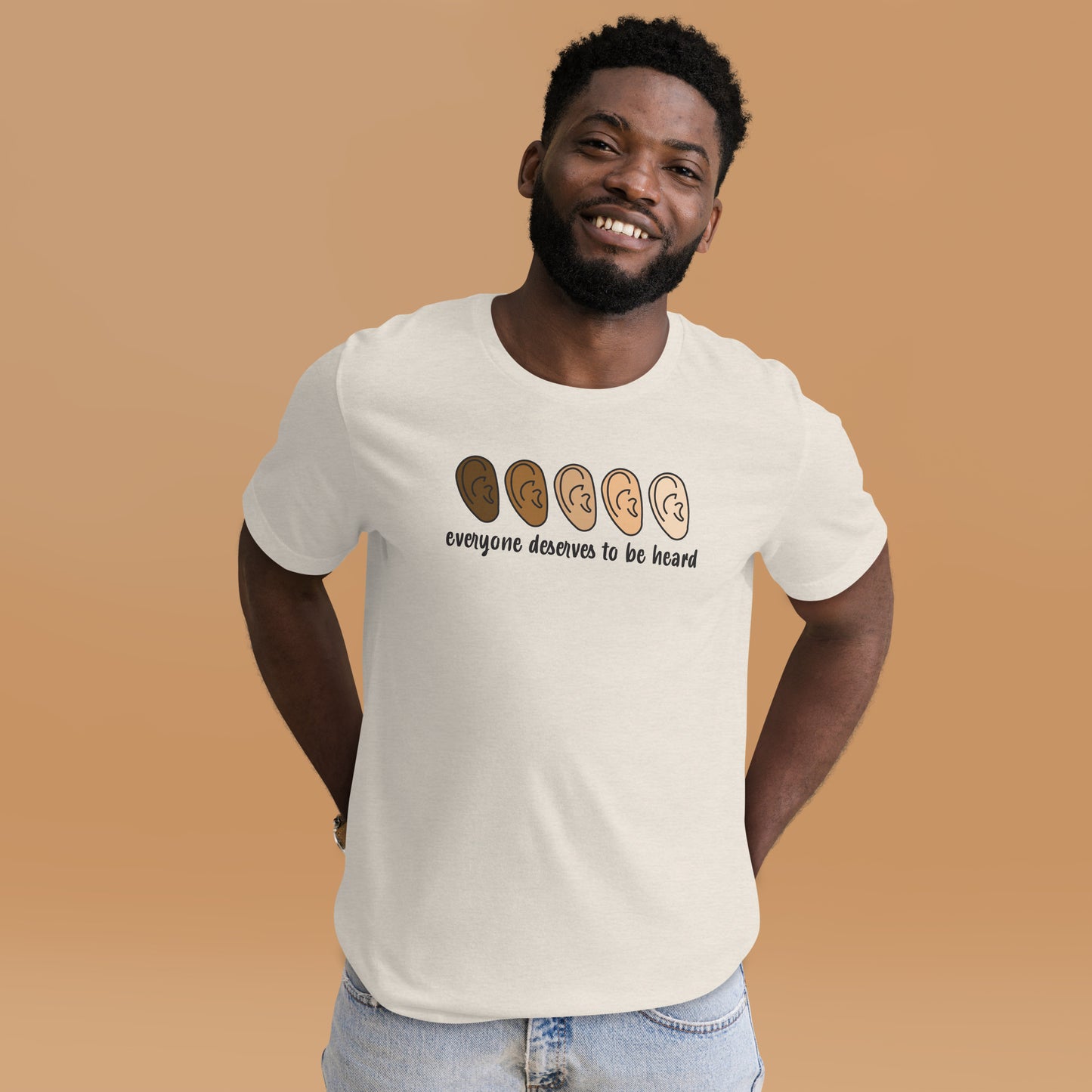 Everyone Deserves To Be Heard Shirt