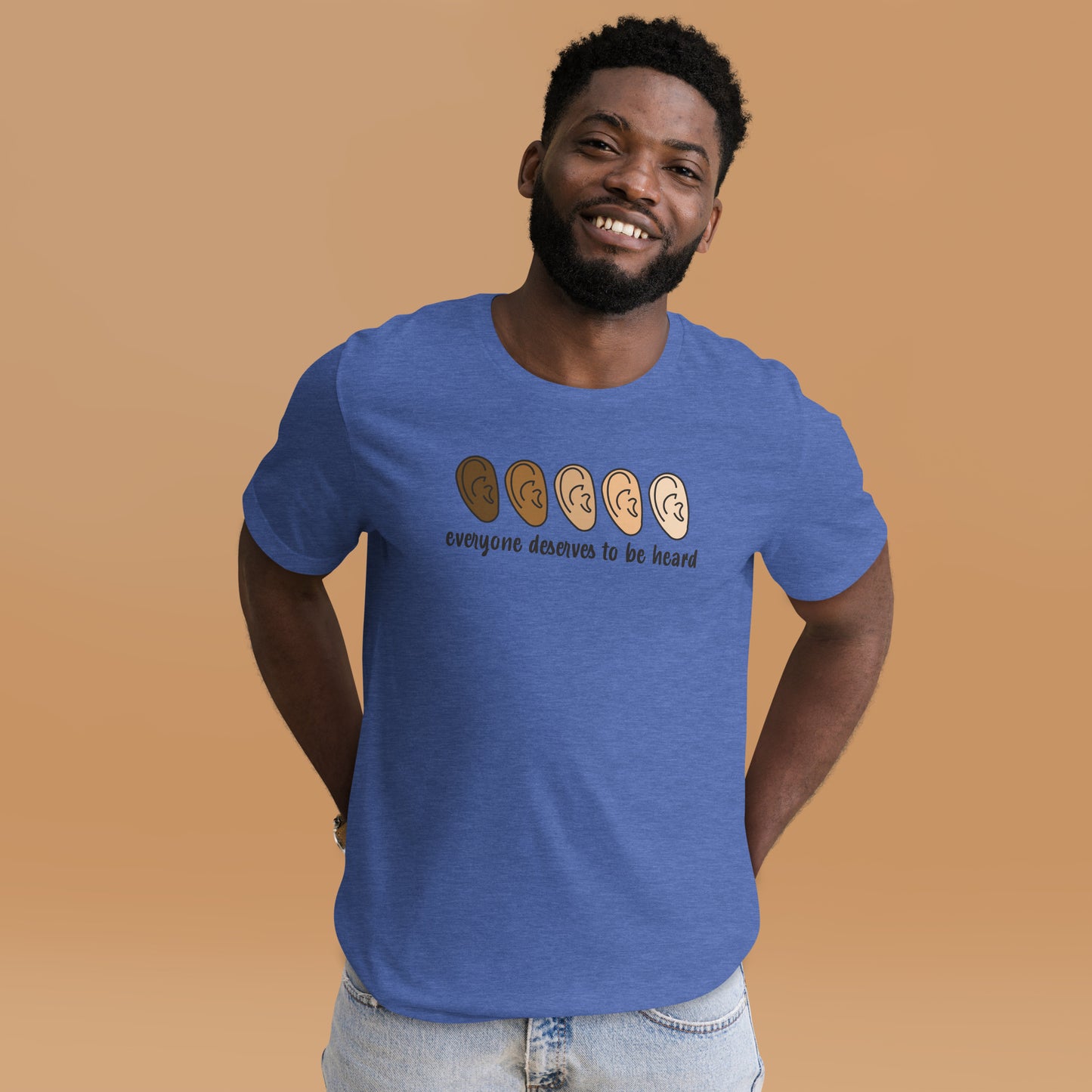 Everyone Deserves To Be Heard Shirt