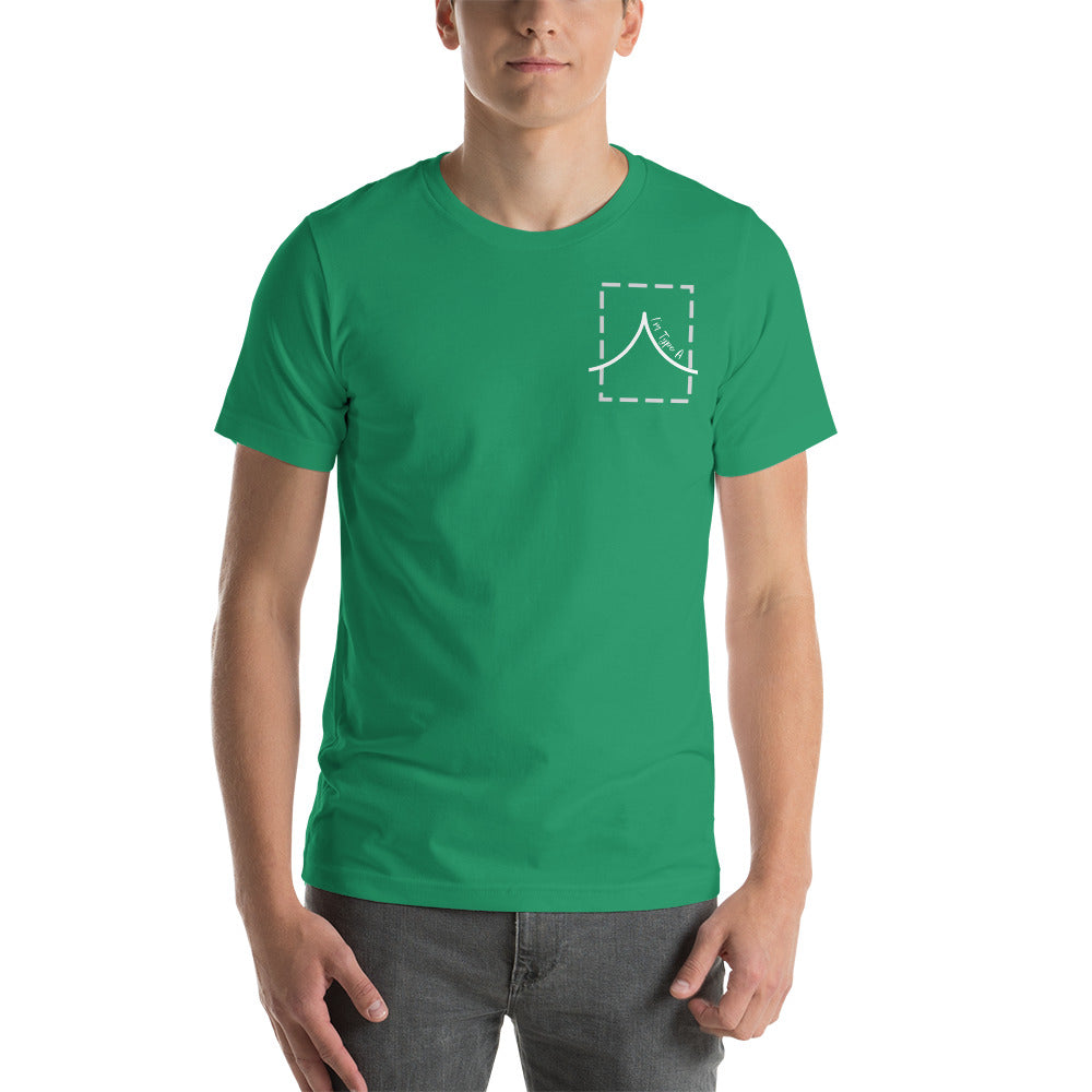 I'm Type A Shirt