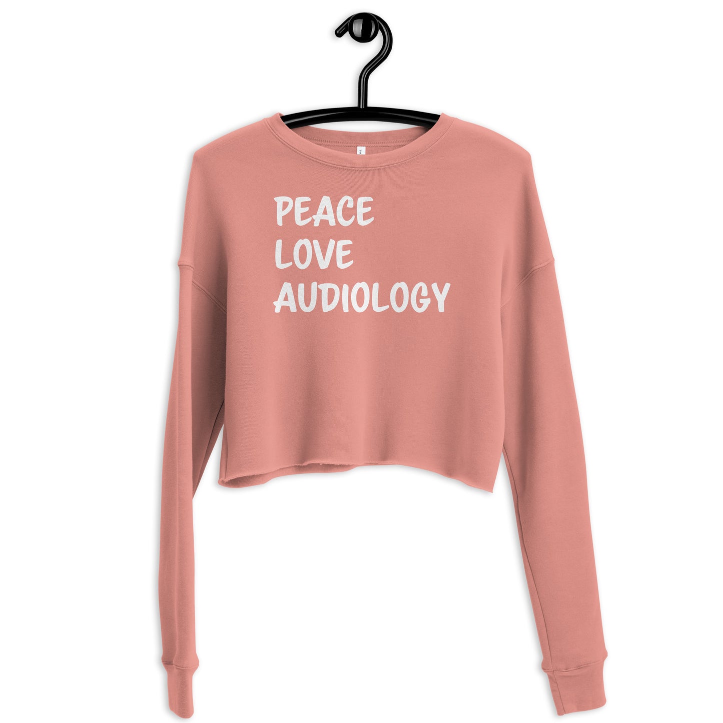 Peace Love Audiology Crop Sweatshirt