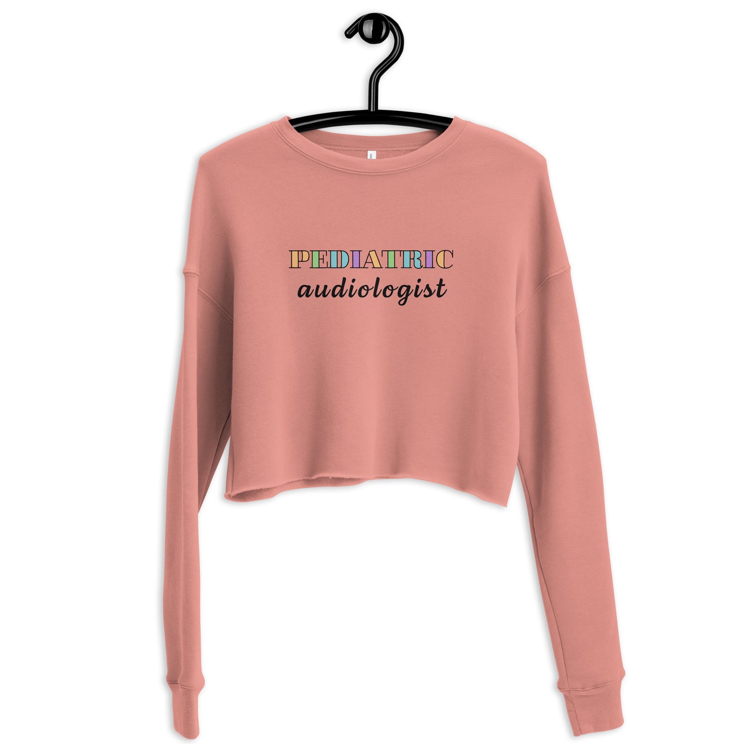 Pediatric Audiologist Crop Sweatshirt