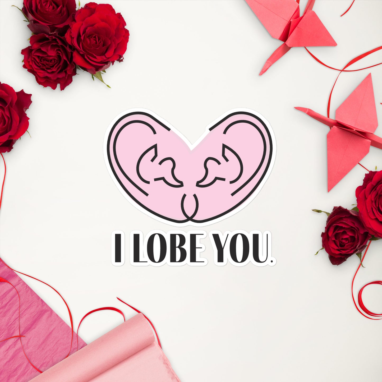 I Lobe You Sticker