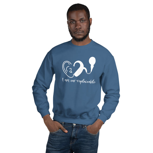 I'm Ear-Replaceable Sweatshirt
