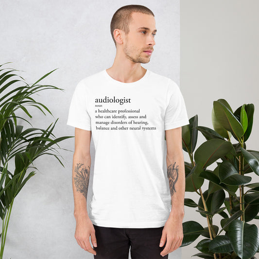 Audiologist - A Definition Shirt